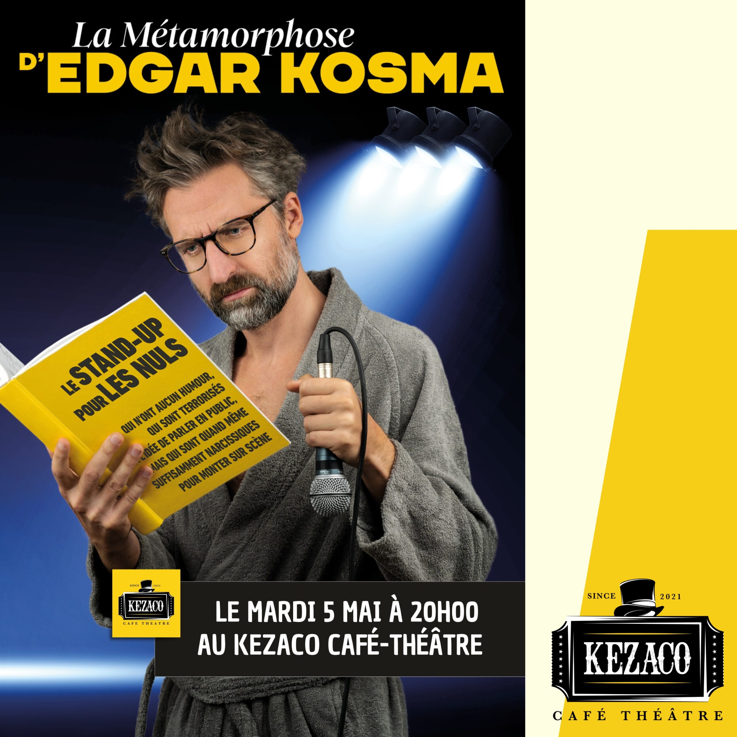 Découvrez le seul en scène d'Edgard Kosma au Kezaco !
