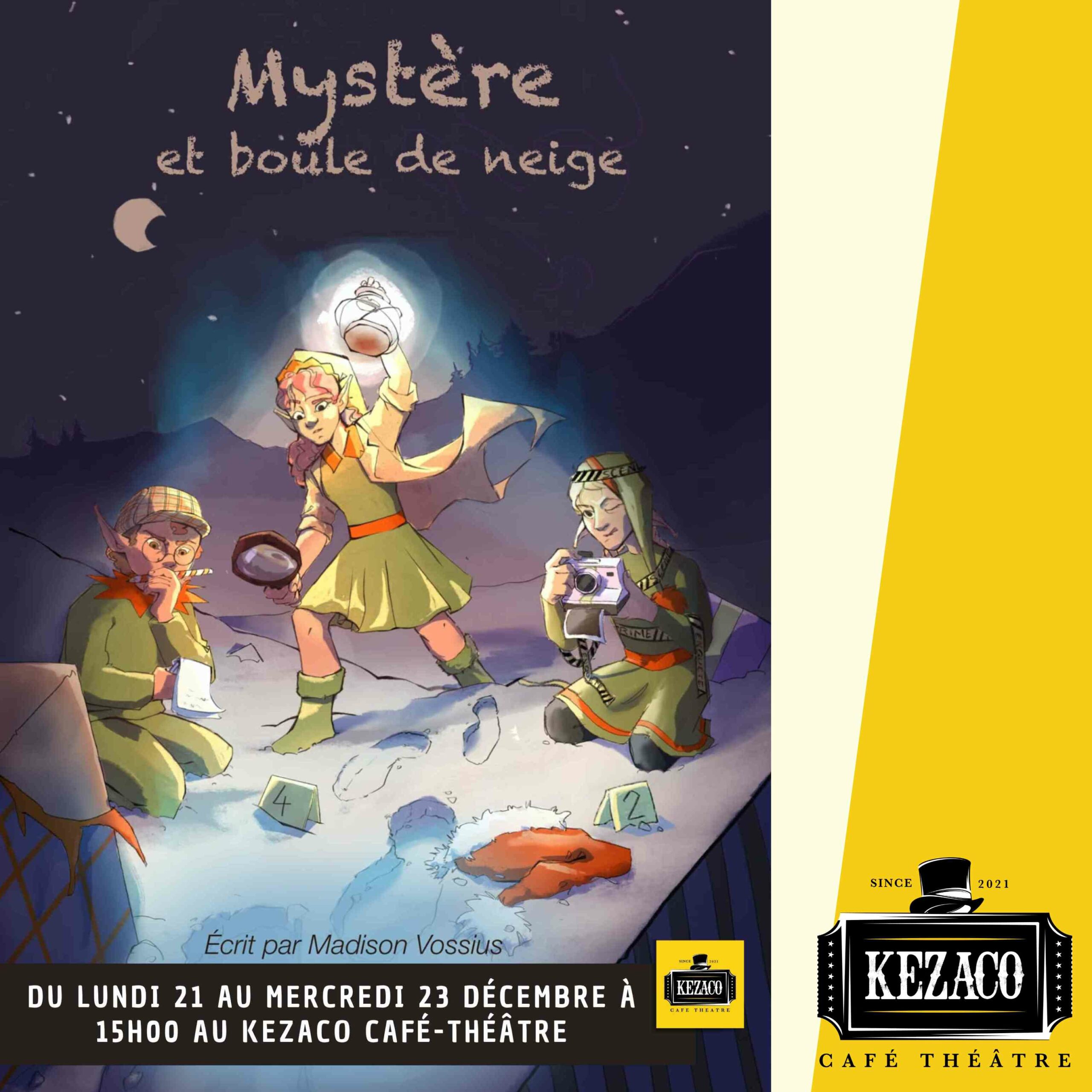 Mystère et Boule de Neige